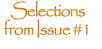  Selections

 from Issue #1
