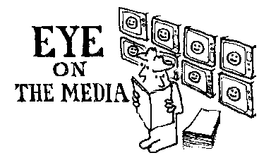 Eye on the Media